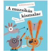 A muzsikás kismalac - verses állatmesék