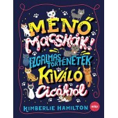 Menő macskák! - izgalmas történetek kiváló cicákról