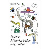 Doktor Minorka Vidor nagy napja