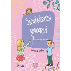 Szövegértési gyakorló 3. osztályosoknak