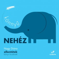 Könnyű, nehéz – Ellentétek - lapozó