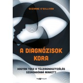 A diagnózisok kora