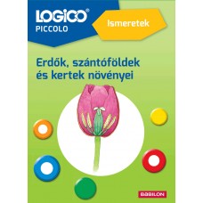 LOGICO Piccolo – 3462a Ismeretek: Erdők, szántóföldek és kertek növényei