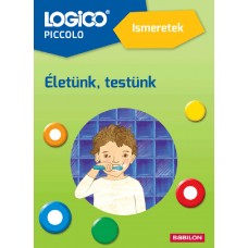 LOGICO Piccolo 5410a – Ismeretek: Életünk, testünk