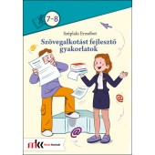 Szövegalkotást fejlesztő gyakorlatok 7-8. osztály