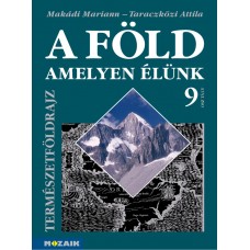 A Föld, amelyen élünk 9.