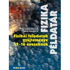 Fizikai feladatok gyűjteménye 12-16 éveseknek