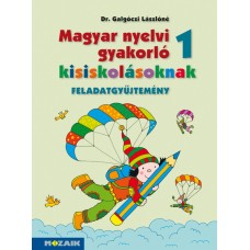 Magyar nyelvi gyakorló kisiskolásoknak 1. fgy.