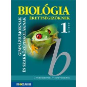 Biológia érettségizőknek - I. kötet