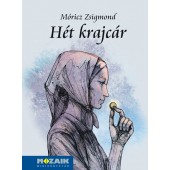 Móricz Zsigmond: Hét krajcár - válogatott novellák