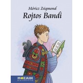 Móricz Zsigmond: Rojtos Bandi - Válogatott novellák