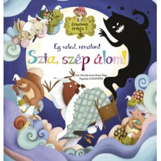 Érzelmek erdeje 7. - Ég veled, rémálom! Szia, szép álom! 