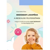 Mindennapi logopédia - A mesevilág felfedezőinek
