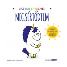 Gaston érzelmei – Megsértődtem