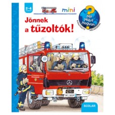 Jönnek a tűzoltók!