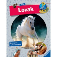 Lovak (Mit? Miért? Hogyan? Profi Tudás)