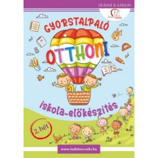 Gyorstalpaló 2. hét - Otthoni iskola-előkészítés